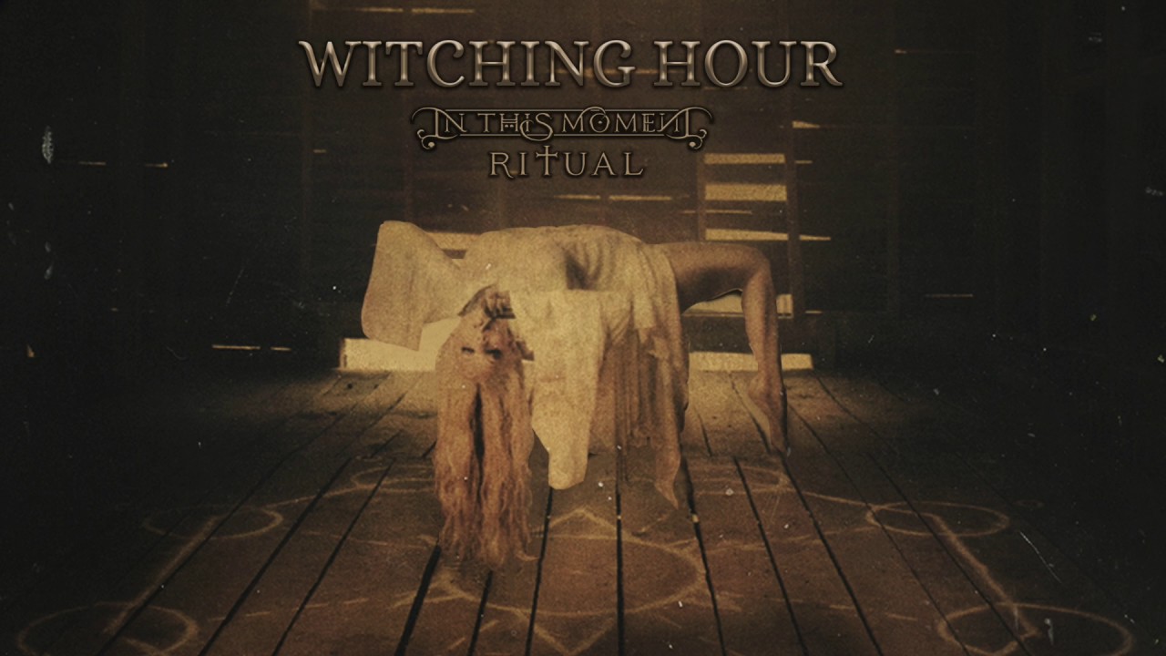 In This Moment   Witching Hour Official Audio