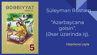 5-ci sinif ədəbiyyat/ Süleyman Rüstəm. \