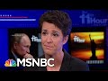 Maddow Explains Why Putin's Russia Hacked The 2016 Election | The 11th Hour | MSNBC