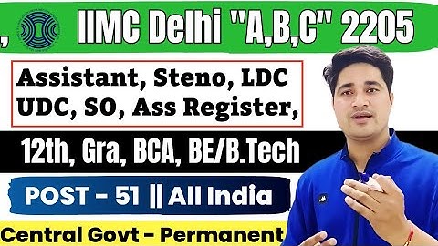 📢Group A,B,C - केंद्र सरकार की भर्ती ✅ Non Teaching Post 👌IIMC Delhi Non Teaching Recruitment 2025