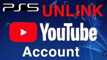 PS5 How to UNLINK YouTube Account!