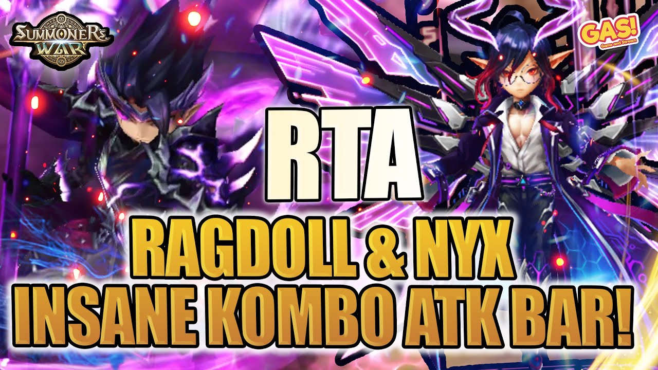 [RTA] WTF RAGDOLL NYX COMBO!? TOO MUCH ATK BAR! Summoners War - YouTube