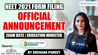 NEET 2021 Form Filing Official Announcement Next Week | Exam Date | Education Minister | NTA | TOI