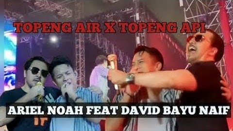 Ketika David Bayu Beri Kejutan Noah  - Medley Air Dan Api  Topeng