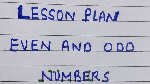 Maths Lesson Plan|| Topic- Even and Odd numbers||B.Ed||