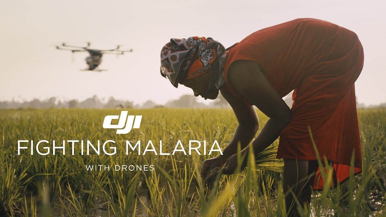 DJI - Fighting Malaria with Drones