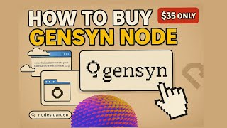 How to buy Gensyn node/cheap price.