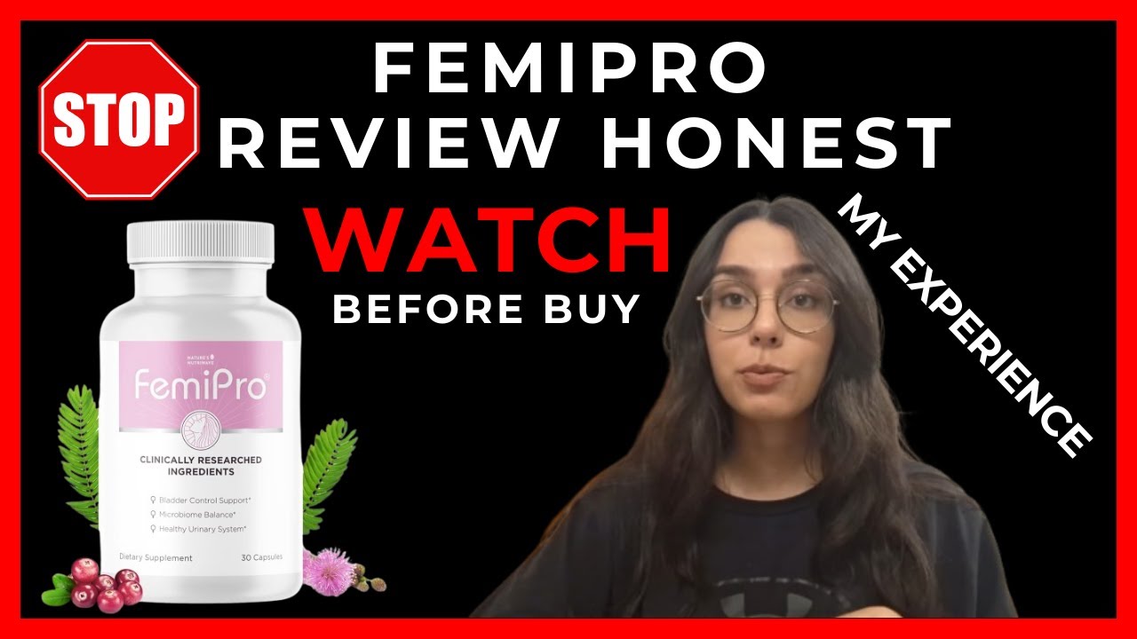 FEMIPRO Is The BEST Natural Remedy For Urinary Incontinence - YouTube