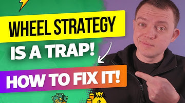 The Wheel Strategy is a Trap! Here is How to Fix it!