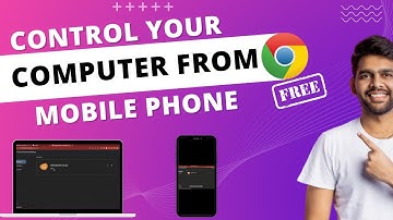 How to Control Your Computer from Mobile Phone Via Chrome Remote Desktop in Hindi | Access My PC