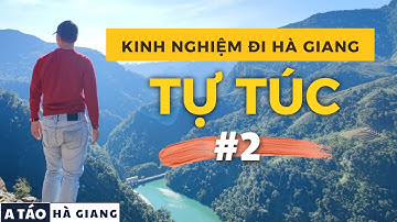 Kinh nghiệm du lịch Hà Giang tự túc P2 || A Táo Hà Giang