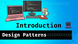 Design Pattern Introduction 🎩