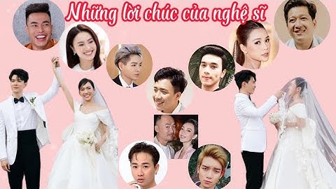 Ngàn sao gửi lời chúc đến Anh Tú Diệu Nhi.trường Giang. Bảo lâm.lần Ngọc.Sam ….