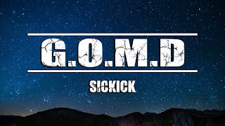 Sickick - G.O.M.D (Lyrics) Resimi