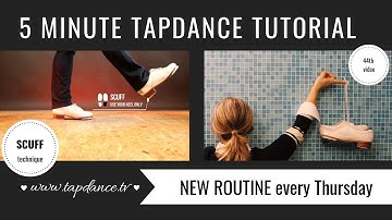 SCUFF - Tap dance Tutorial - 44th video - 5 minutes
