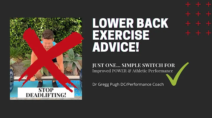 Lower Back Pain - Stop Doing Straight Bar Deadlift...