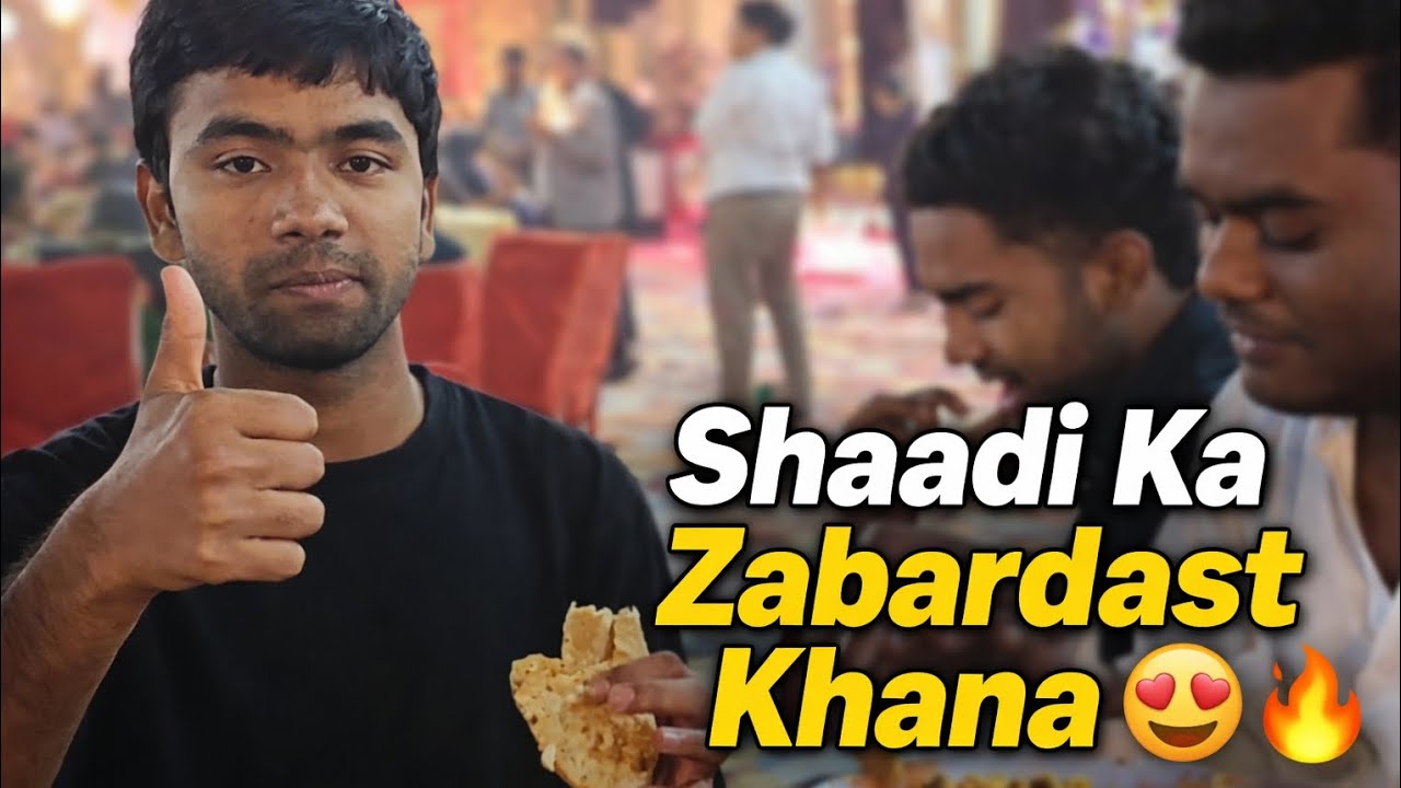 Shaadi ka Zabardast khana 🔥😍