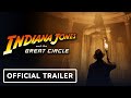 Indiana Jones and the Great Circle - Official 'One Year of Adventure' Trailer