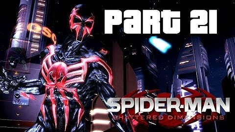 Spider-Man: Shattered Dimensions | Walkthrough Part 21| Disable the Cables!