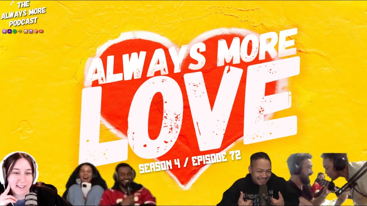 Episode 72: Always More LOVE (Season 4 Intro) - YouTube