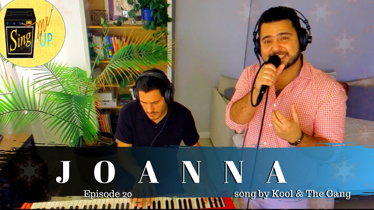 Joanna (cover) song by Kool & The Gang/ The Sing Me Up Club - Ep 20