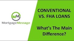 Conventional vs FHA by MortgageMessage.com 