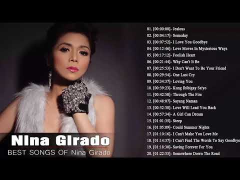 Nina Girado Greatest Hits Nonstop 2018 - OPM Love Songs Of All Time