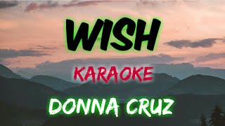 WISH - DONNA CRUZ (KARAOKE VERSION)