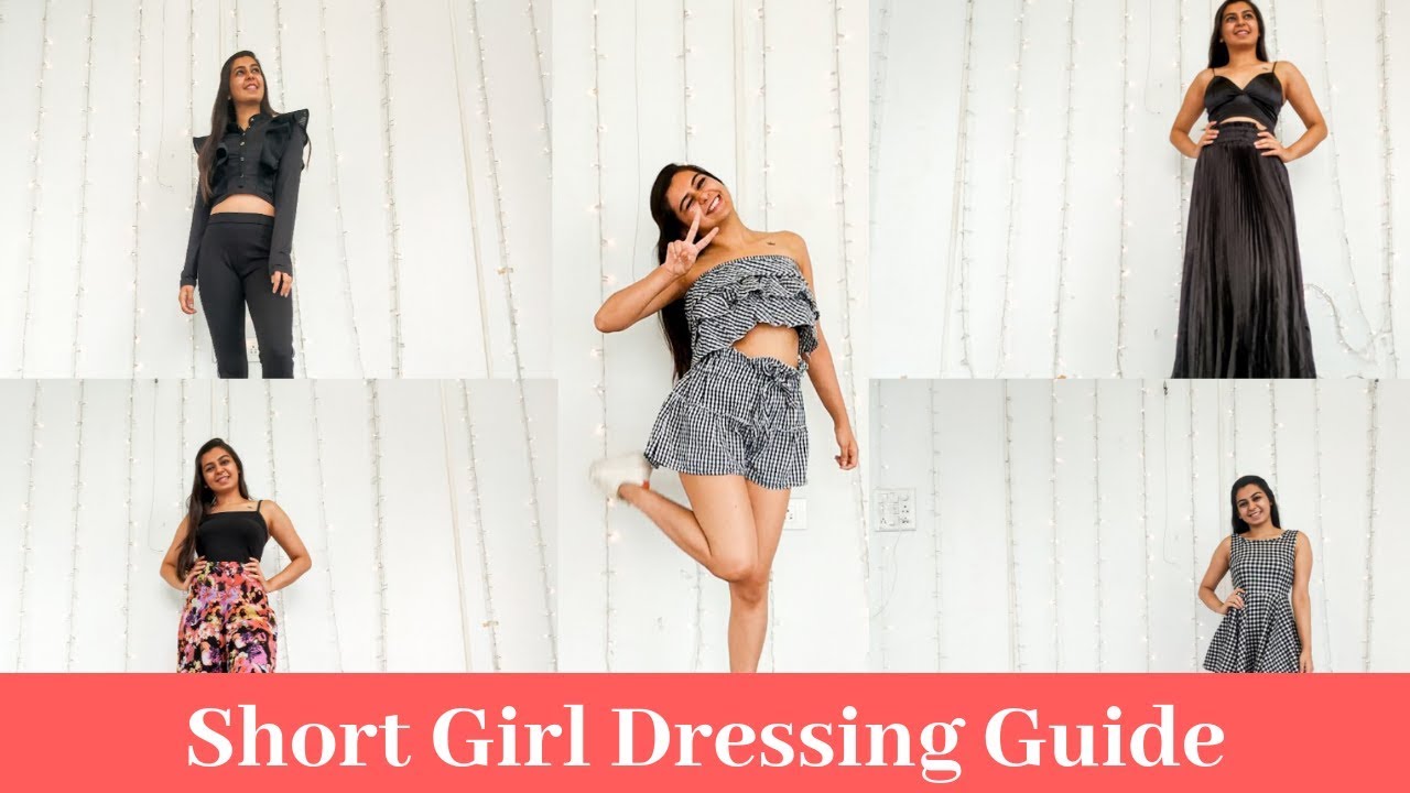 Short Girl Dressing Guide YouTube