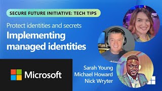 Implementing managed identities | Protect identities and secrets