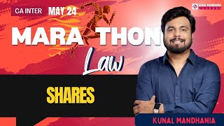 Shares | CA Inter Law Marathons | May 24 | Kunal Mandhania | Revision