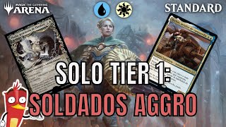 SOLO TIER 1 ? Azorius Soldiers ?⚪ | Magic Arena Standard Español