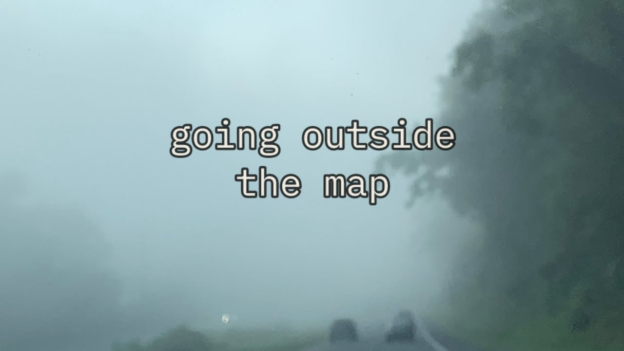 going outside the map