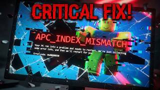Fix APC INDEX MISMATCH Stop Code Opening Roblox Client on Windows