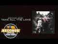 Take All The Love - Arthur Nery [Official Lyric Video]