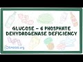 Glucose-6-phosphate dehydrogenase deficiency