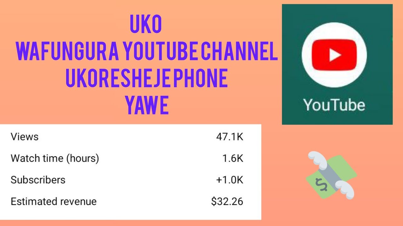 Uko wafungura YouTube channel Ukoresheje phone yawe muburyo bworoshye ukinjiza amafaranga atubutse.