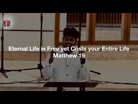 Eternal Life is Free yet Costs your Entire Life – Matthew 19 | Pastor Paul | April 7, 2024