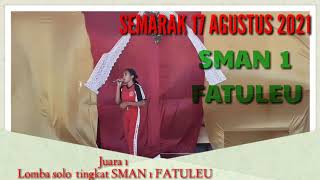 Penampilan Juara 1 Lomba Solo Sman 1 Fatuleu, Irnal Mella. Semarak 17 Agustus 2021