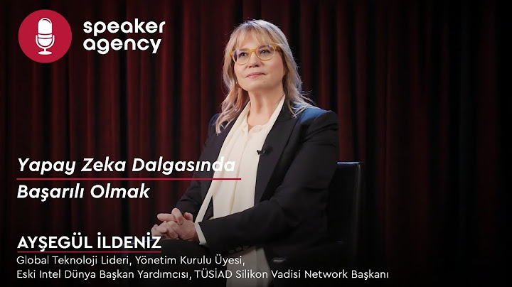 Yapay Zeka Dalgasında Başarılı Olmak | Ayşegül İldeniz