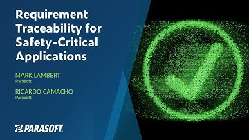 Requirement Traceability for Safety Critical Applications | Parasoft