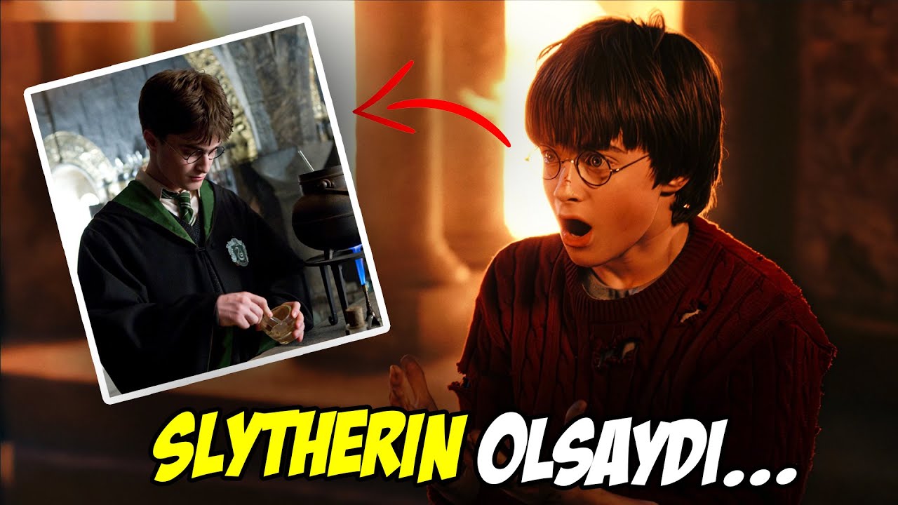 Harry Potter Slytherin'e Seçilseydi Ne Olurdu? ⚡