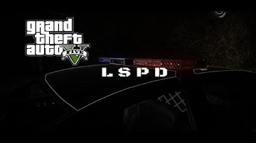 GTA V: LSPD (cop show intro)