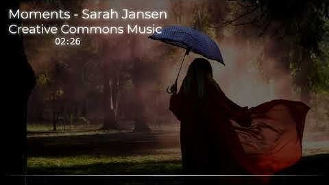 Moments - Sarah Jansen · [Free Copyright-safe Music]