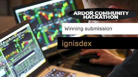 Ardor Hackathon 2020: IGNIS DEX