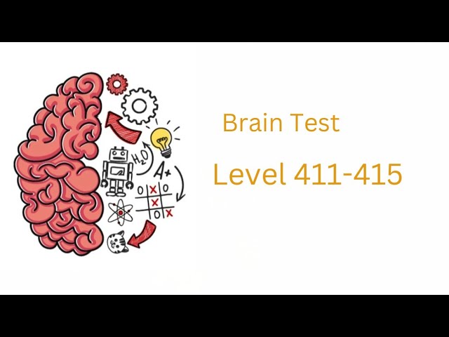 Brain Test Level 411 412 413 414 415 walkthrough Solution