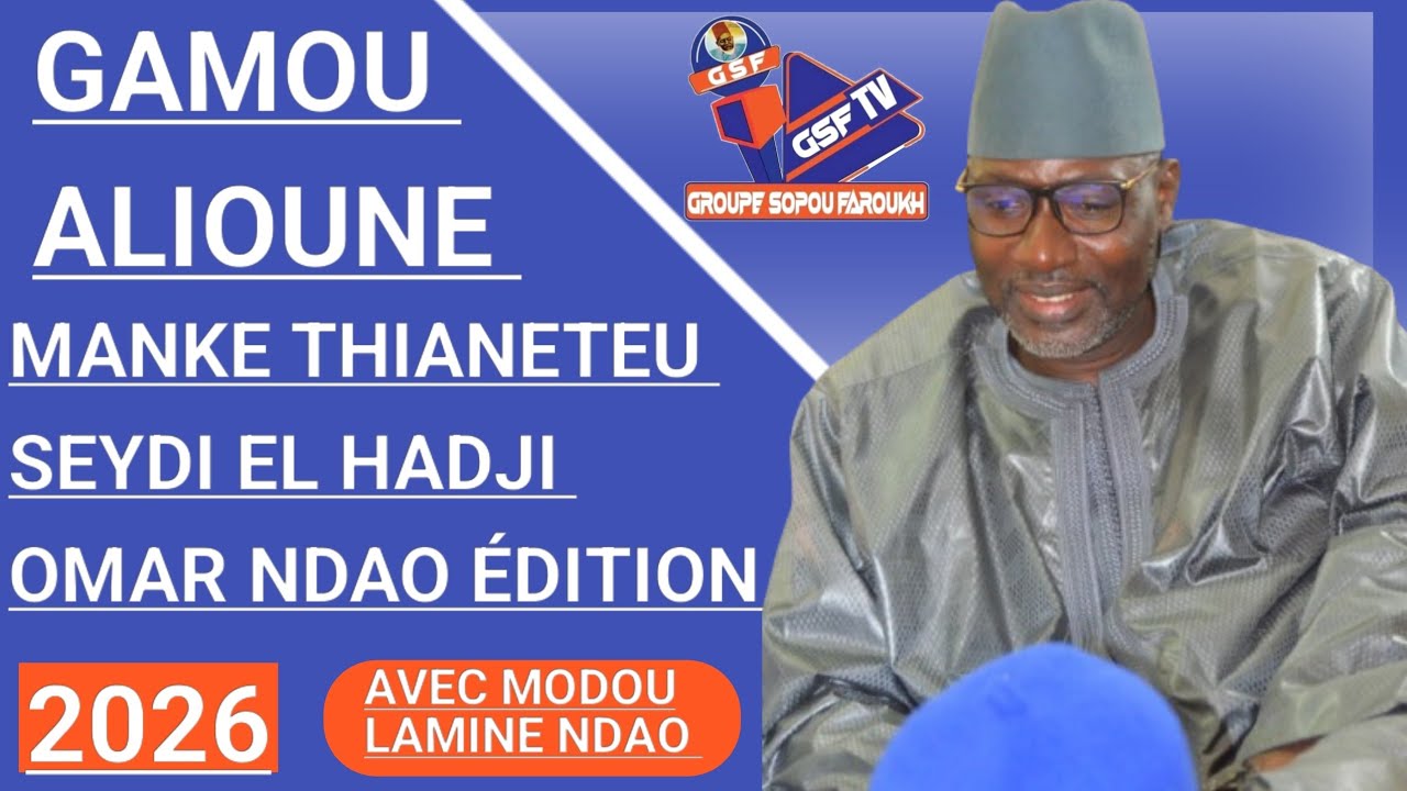 Gamou Alioune manke thianeteu seydi el Hadji Omar ndao édition 2026
