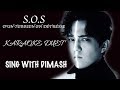 DIMASH - S.O.S (Karaoke Duet) | Sing With Dimash