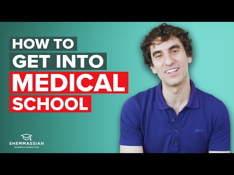 How To Get Into Medical School