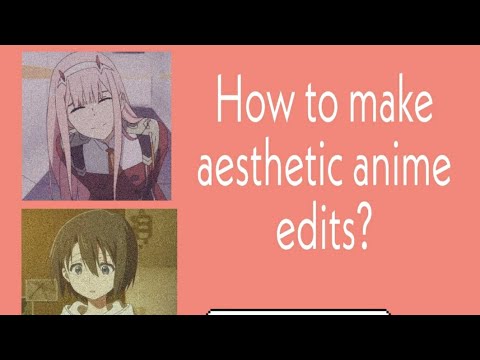 Aesthetic anime edit